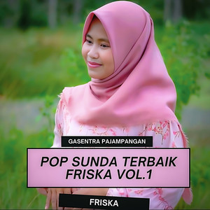 Gasentra Pajampangan, Friska Gasentra, Pop Sunda - Bogoh Kasaha