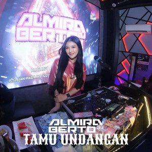 DJ ALMIRA BERTO - Tamu Undangan