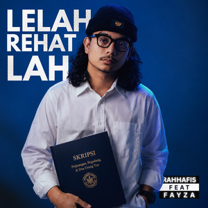 RAHHAFIS, FAYZA - Lelah? Rehatlah