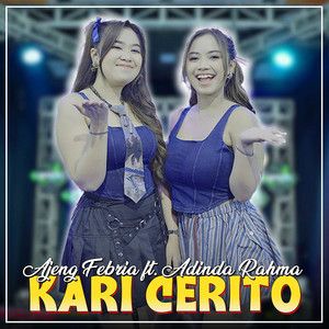 Ajeng Febria, ADINDA RAHMA - Kari Cerito