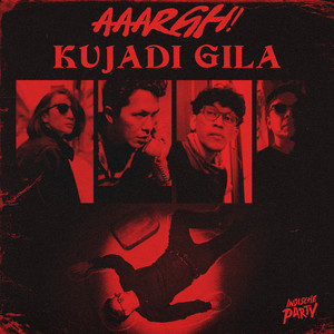Indische Party - AAARGH! Ku Jadi Gila