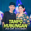 Arya Galih, Era Syaqira - Tanpo Hubungan