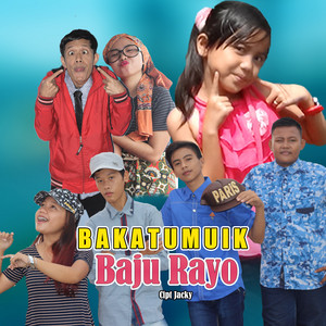 Bakatumuik - Baju Rayo