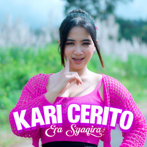 Era Syaqira - Kari Cerito