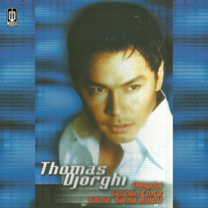 Thomas Djorghi - Umpan Cinta