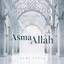Sami Yusuf - Asma Allah