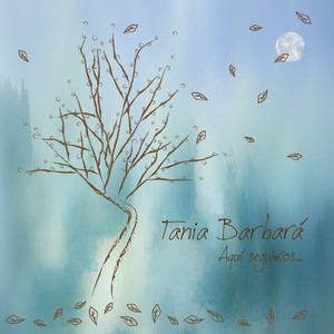 Tania Barbará - Tanta Libertad