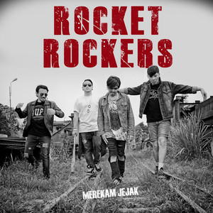 Rocket Rockers - Bersama Taklukan Dunia