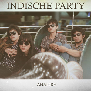 Indische Party - Ingin Dekatmu