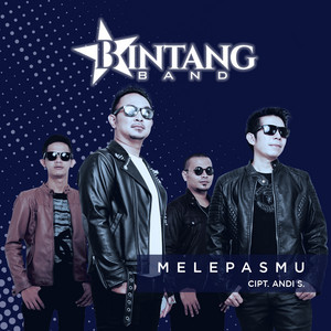 Bintang Band - Melepasmu