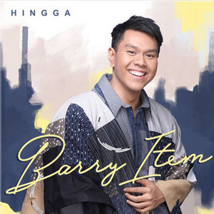 Barry Item - Hingga