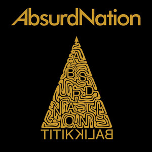 AbsurdNation - Aku, Rencana dan Logika