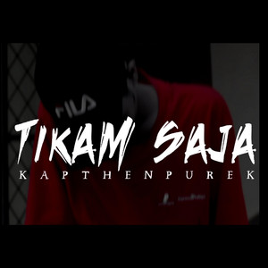 Kapthenpurek - Tikam Saja