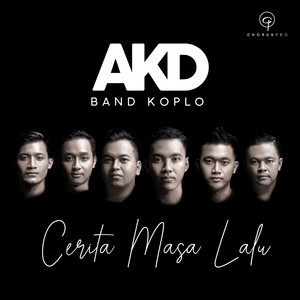 AKD Band Koplo - Cerita Masa Lalu