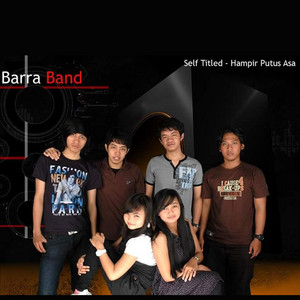 Barra Band - Hampir Putus Asa