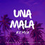 El Completo Rd, Chimbala - Una Mala (Remix)