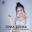 Sinka Sisuka - Kucari Jalan Sendiri