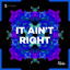 Mateo - It Ain't Right