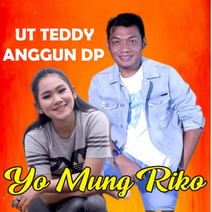 UT TEDDY, ANGGUN DP - Yo Mung Riko