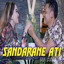 ANGGUN DP, UT TEDDY - Sandarane Ati