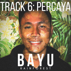 Bayu - Percaya