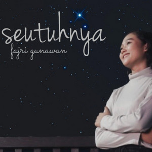 Fajri Gunawan - Seutuhnya