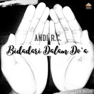 Andi R.C - Bidadari Dalam Do'a
