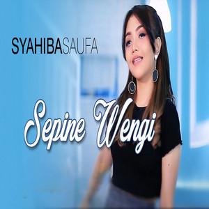 Syahiba Saufa - Sepine Wengi