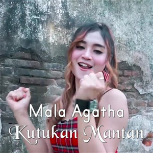 Mala Agatha - Kutukan Mantan