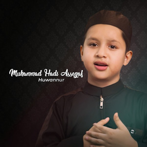 Muhammad Hadi Assegaf - Huwannur
