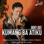 Andrey Arief - Kumang Ba Atiku