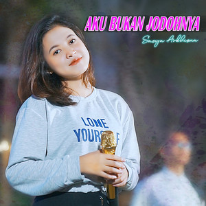 Sasya Arkhisna - Aku Bukan Jodohnya