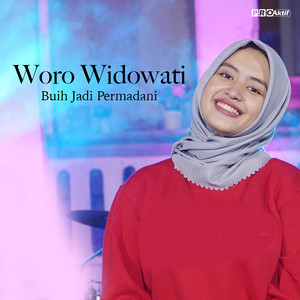 Woro Widowati - Buih Jadi Permadani