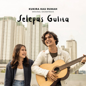 Prilly Latuconsina, Jourdy Pranata - Selepas Gulita (From "Kukira Kau Rumah")