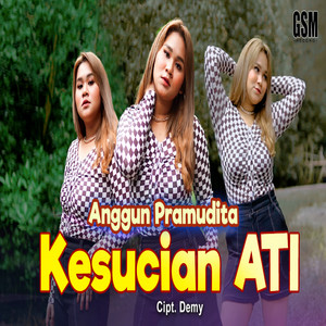 Anggun Pramudita - Kesucian Ati