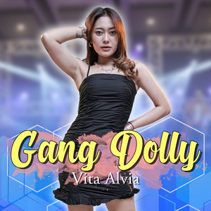 Vita Alvia - Gang Dolly