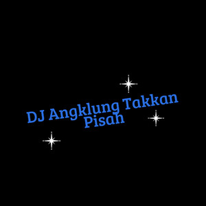 Ikbal, Remix Cantik - Dj Angklung Takkan Pisah - Remix