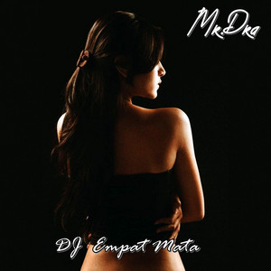 Mr.Dra - Dj Empat Mata