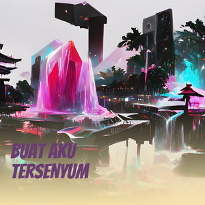 Sasa mahesa - Buat Aku Tersenyum