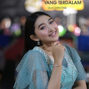 Ola Christine - Yang Terdalam