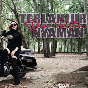 Dwi Retno - Terlanjur Nyaman