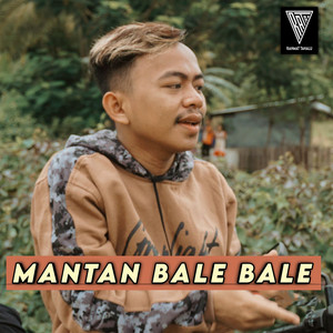 Rahmat Tahalu - Mantan Bale Bale