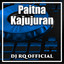 Dj Rq Official - Paitna Kajujuran