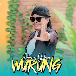 demy yoker - Wurung