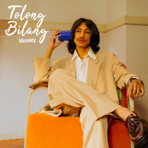 Weswey - Tolong Bilang