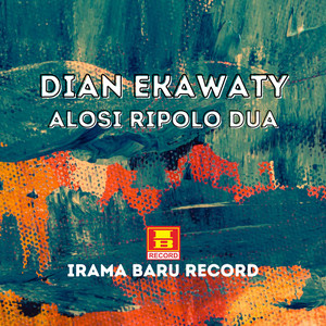 Dian Ekawaty - Alosi Ripolo Dua