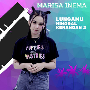 marisa inema - lungamu ninggal kenangan 2 - Remix