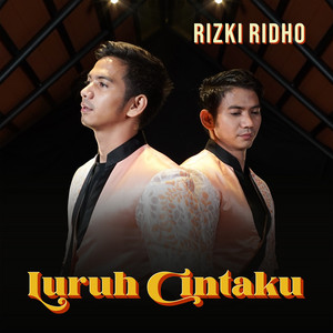 Rizki Ridho - Luruh Cintaku