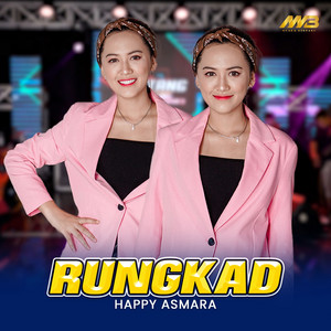 Happy Asmara - Rungkad