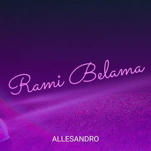 Allesandro - Rami Belama